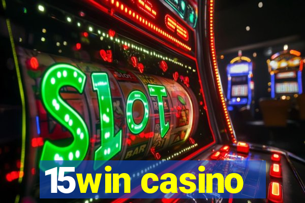 15win casino